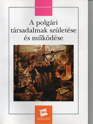 Bujdod� Emma - A polg�ri t�rsadalmak sz�let�se �s m�k�d�se