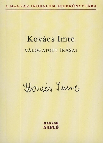 Kov�cs Imre - Kov�cs Imre v�logatott �r�sai