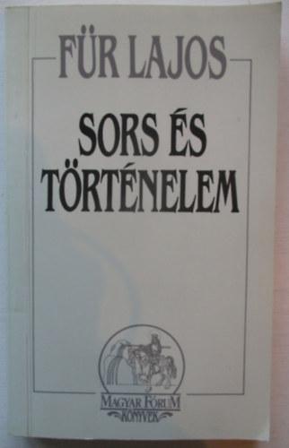 Fr Lajos - Sors s trtnelem