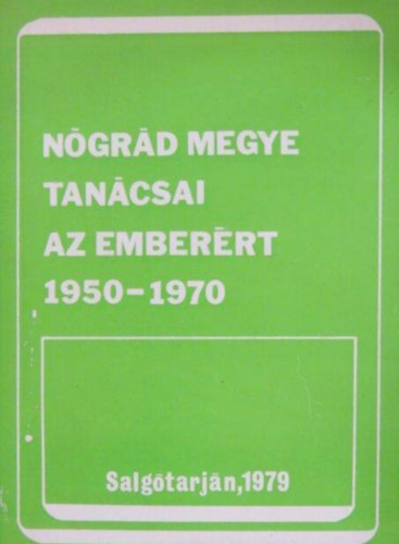 Schneider Mikls, Leblancn Kelemen Mria (szer) - Ngrd megye tancsai az emberrt