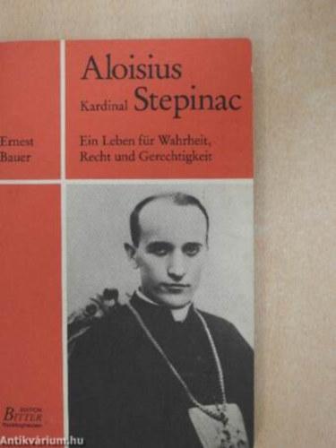 Ernest Bauer - Aloisius Kardinal Stepinac