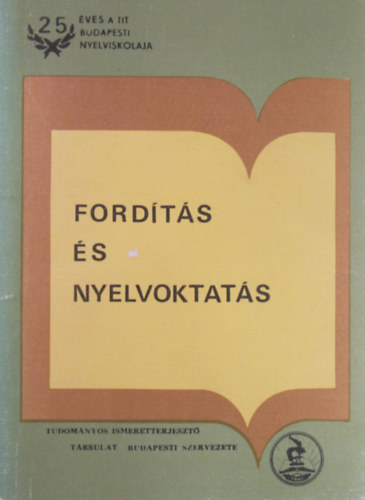Nyomrkay Istvn (szerk.) - Fordts s nyelvoktats