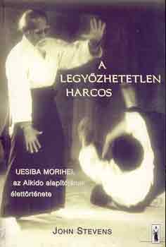 John Stevens - A legyzhetetlen harcos