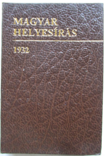 Magyar helyes�r�s �s sz�ragaszt�s f�bb szab�lyai (minik�nyv)