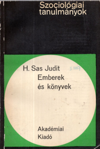 H. Sas Judit - Emberek s knyvek