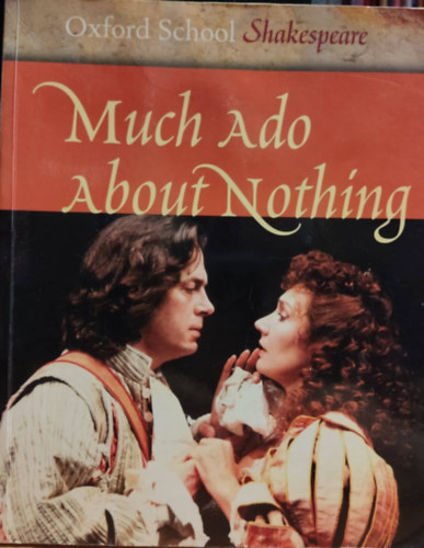 Roma Gill, William Shakespeare - Much Ado About Nothing