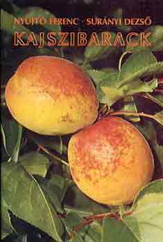 Nyujt� Ferenc-Sur�nyi Dezs� - Kajszibarack