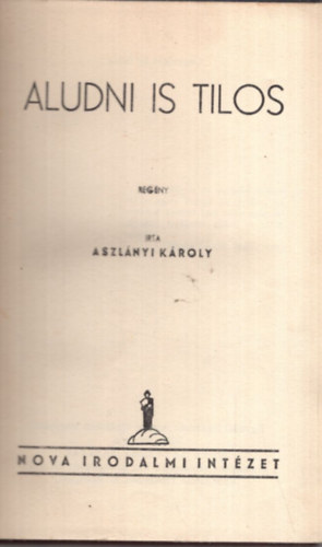 Aszlnyi Kroly (Kirk van Hossum) - Aludni is tilos