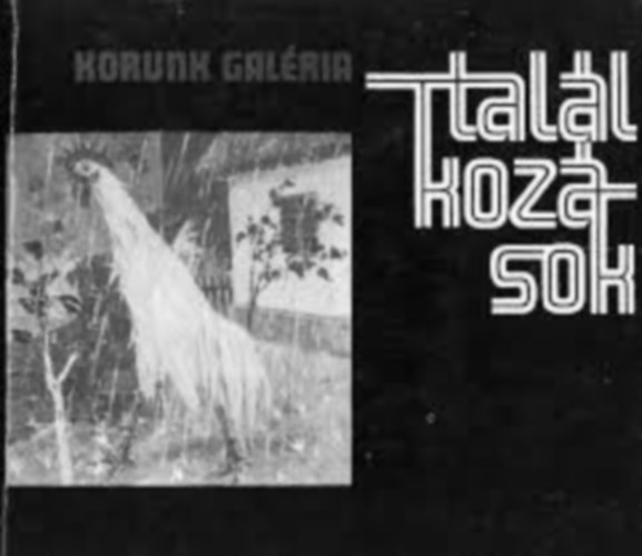 Kntor Lajos szerk. - Tallkozsok