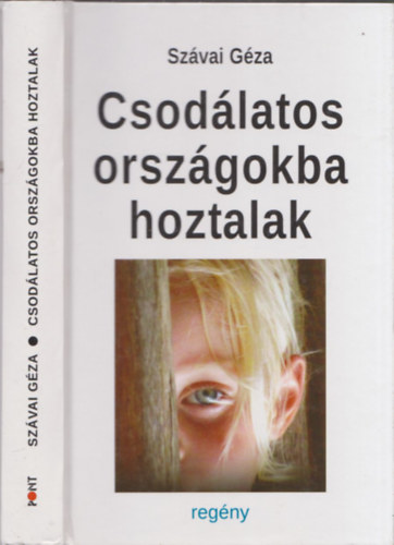 Szvai Gza - Csodlatos orszgokba hoztalak