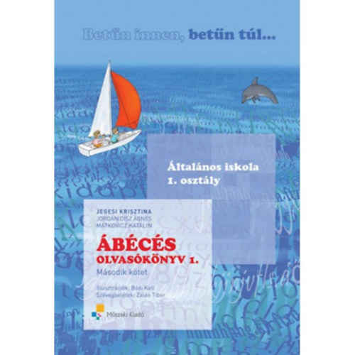 Jegesi Krisztina - Jordanidisz gnes, Matkovicz Katalin - Betn innen, betn tl - bcs olvasknyv 1. osztlyosoknak 2. ktet