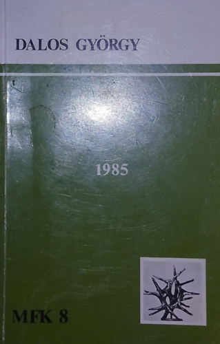 Dalos Gy�rgy - Ezer kilencsz�z nyolcvan�t - Dokumentumgy�jtem�ny, Hongkong 2036 (Magyar F�zetek k�nyvei 8.)