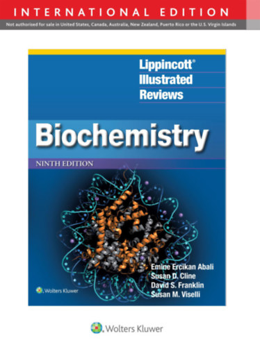 Emine Ercikan Abali, Susan D. Cline, David S. Franklin, Susan M. Viselli - Biochemistry (Lippincott Illustrated Reviews Series)