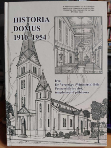 Dr. Vereczkey (Wimmerth) Bla - Historia Domus 1910-1954