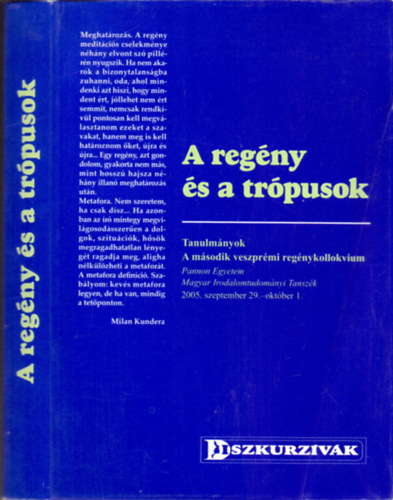 Kovcs rpd (szerk.) - A regny s a trpusok , Tanulmnyok