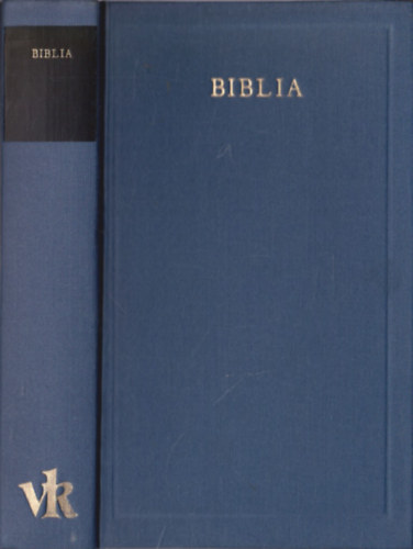 Krolyi Gspr (ford.) - Biblia - Vlogats a Vizsolyi Biblibl (Vilgirodalom klasszikusai)