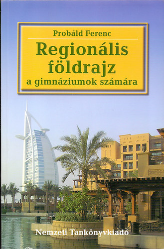Dr. Prbld Ferenc - Regionlis fldrajz a gimnziumok szmra