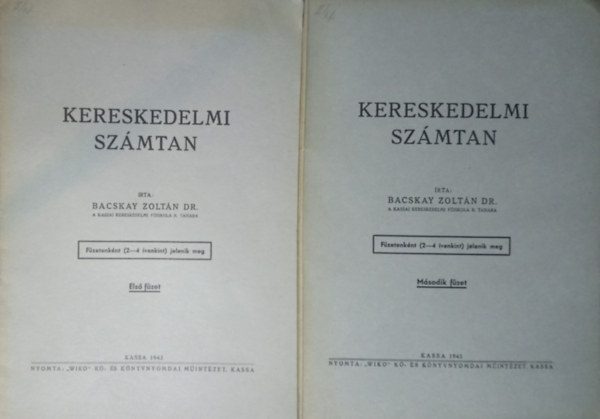 Dr. Bacskay Zoltán - Kereskedelmi számtan I-II. füzet