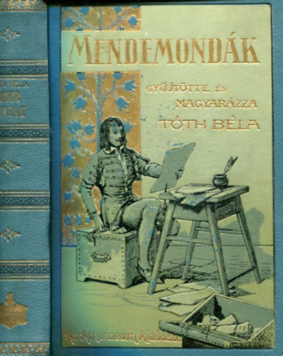 Tóth Béla - Mendemondák (A világtörténet furcsaságai)