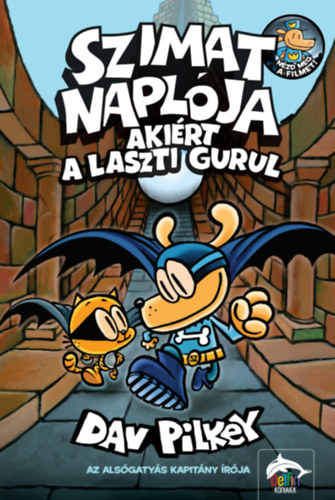 Dav Pilkey - Szimat napl�ja - Aki�rt a f�ttysz� sz�l
