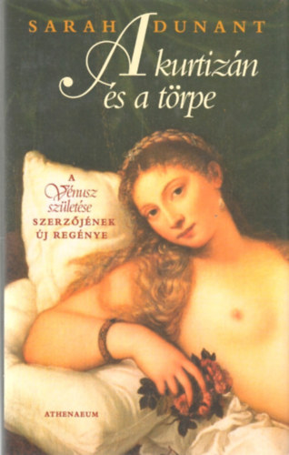 Sarah Dunant - A kurtizn s a trpe