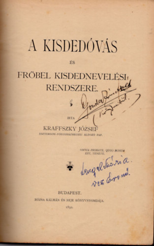 Kraffszky Jzsef - A kisdedvs s Frbel kisdednevelsi rendszere (1892)
