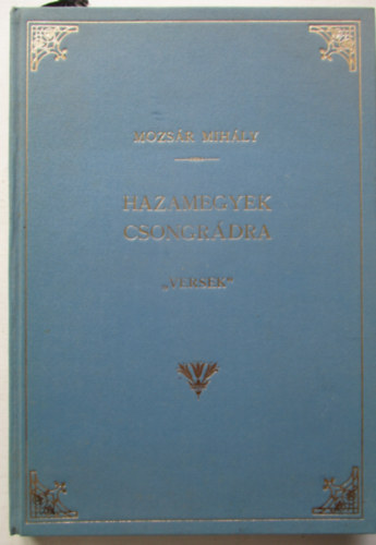 Hazamegyek Csongrádra "versek"