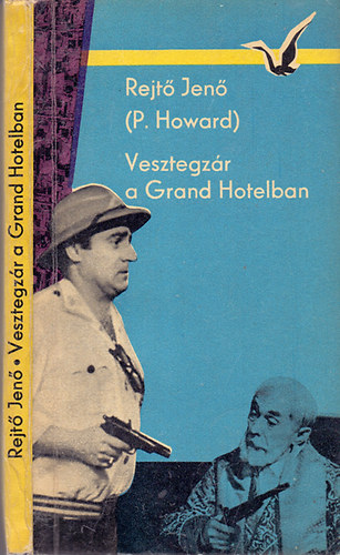 Rejt Jen (P. Howard) - Vesztegzr a Grand Hotelben