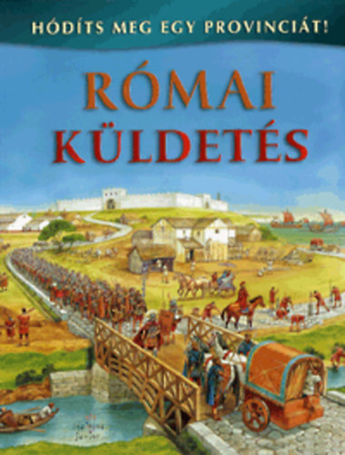 Julia Bruce - Rmai kldets - Hdts megy egy provincit!