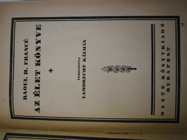 Raoul France - Az �let k�nyve