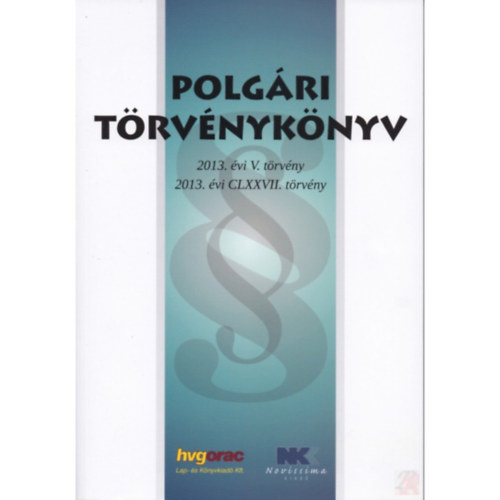 Polgri Trvnyknyv 2013. vi V. trvny - 2013. vi CLXXVII. trvny