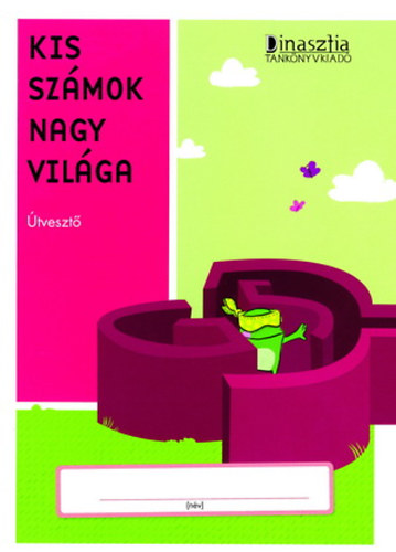 Dr. Backe-neuwald, Dorothea, Rinkens, Hans-dieter, Schultz, Kirsten - Kis számok nagy világa - Útvesztő