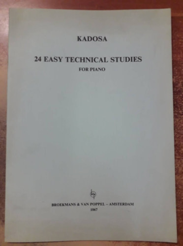 Pál Kadosa - 24 Easy Technical Studies For Piano