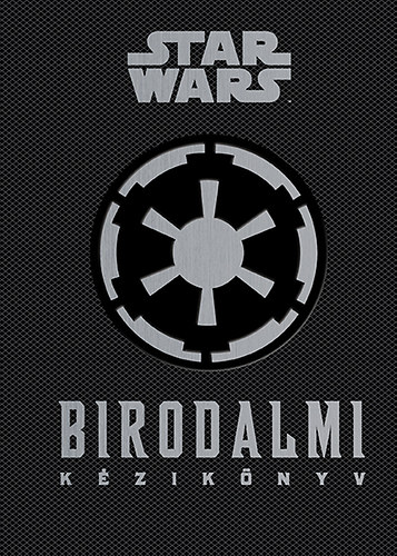 Star Wars - Birodalmi kziknyv