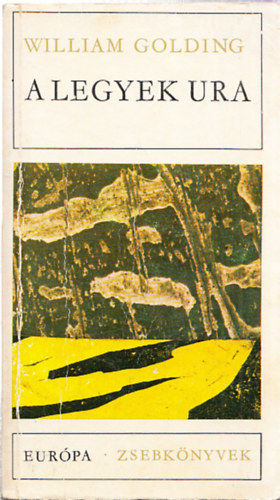 Golding - A legyek ura (Eur�pa zsebk�nyvek)
