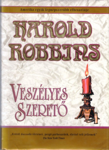 Harold Robbins - Vesz�lyes szeret�