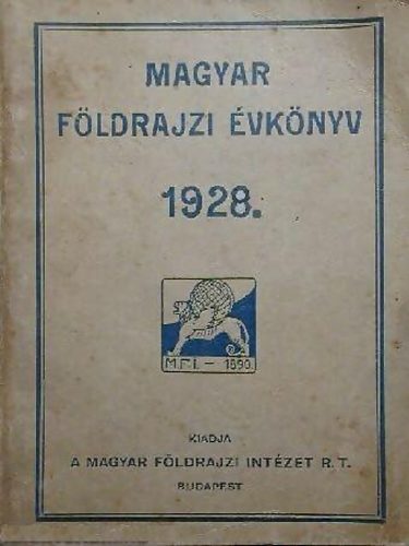 Teleki Pl, Grf , Karl Jnos, Kz Andor (Szerk.) - Magyar fldrajzi vknyv 1928