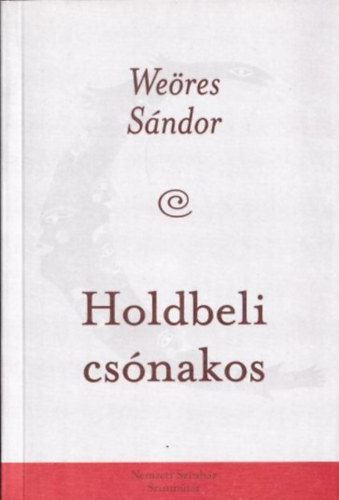 We�res S�ndor - Holdbeli cs�nakos