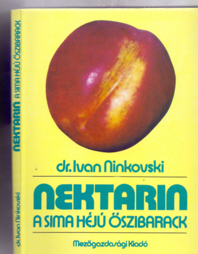 dr. Ivan Ninkovski - Nektarin, a sima h�j� �szibarack (26 �br�val)