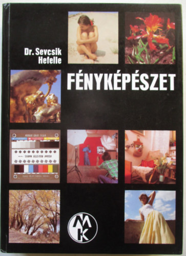 Sevcsik Dr. Hefelle - Fényképészet