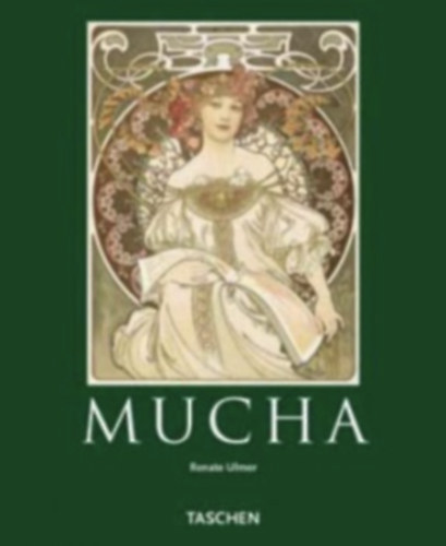 Renate Ulmer - Alfons Mucha - Auftakt zum art nouveau