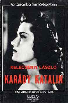 Kelecs�nyi L�szl� - Kar�dy Katalin