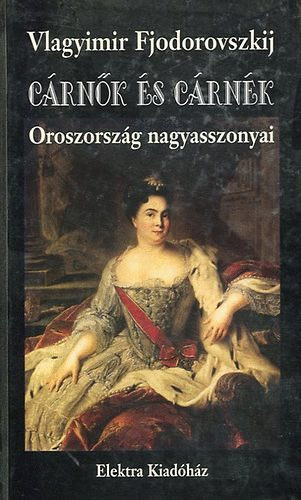 Vlagyimir Fjodorovszkij - Crnk s crnk (Oroszorszg nagyasszonyai)