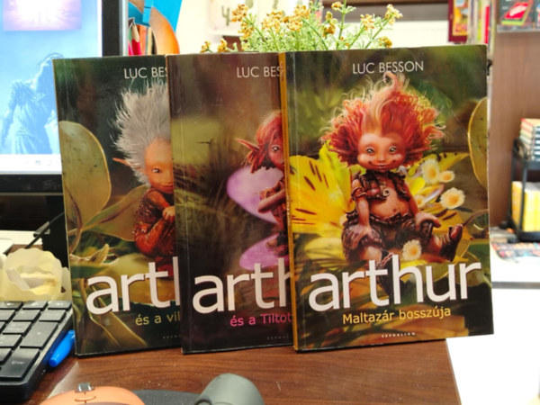 Luc Besson - Arthur és a villangók . sorozat 1-3. Arthur és a villangók, Arthur és a tiltott város, Maltazár bosszúja
