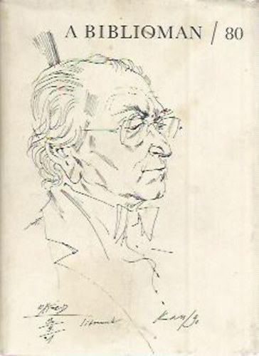 A Biblioman / 80 - T�nd�rhegyi cseveg�sek Sz�nt� Tibor k�nyvtervez�vel, a besz�lget�t�rs V�rtessy S�ndor