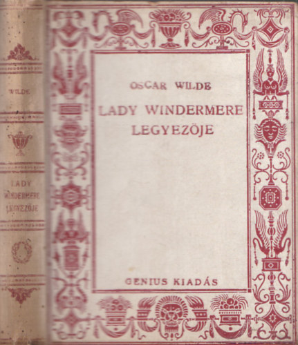 Oscar Wilde - Lady Windermere legyezője
