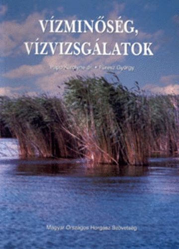Dr. Papp Károlyné; Fürész György - Vízminőség, vízvizsgálatok