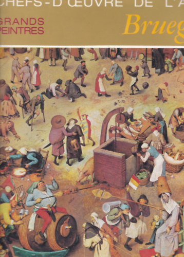 Chefs-D'oeuvre de L'art-Grands Peintres 4 db.: Bruegel + Bosch + Grünewald + Les Vitraux de Chartres