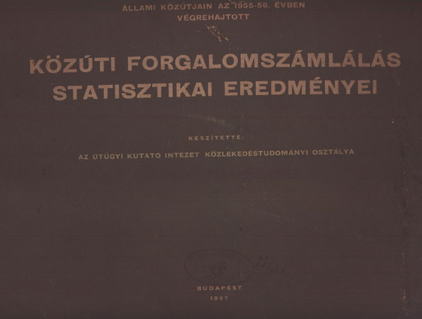K�z�ti forgalomsz�ml�l�s statisztikai eredm�nyei (1955-56)