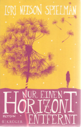 Lori Nelson Spielman - Nur einen Horizont entfernt